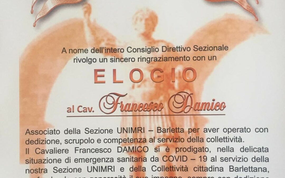 Premiazione dal Presidente UNIMRI della Sez. di Barletta Cav. Savino Dibenedetto Elogio al Cav. Francesco Damico